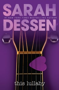 Book cover for This Lullaby by Sarah Dessen